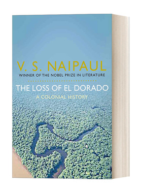 英文原版 The Loss of El Dorado 失落的黄金国  奈保尔 美洲三部曲 之二 英文版 进口英语原版书籍