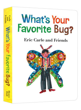 Eric Carle Whats Your Favorite Bug艾瑞卡尔爷爷 你喜欢的虫子是什么 英文原版 进口图书 儿童绘本 0-4岁