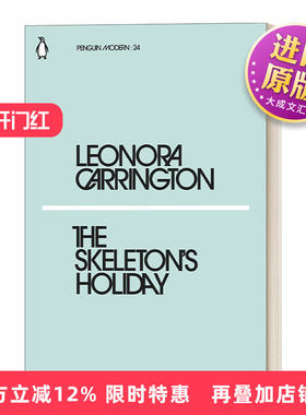 英文原版 The Skeleton's Holiday 骷髅的假日 利奥诺拉·卡林顿 企鹅现代经典小绿书系列 英文版 进口英语原版书籍
