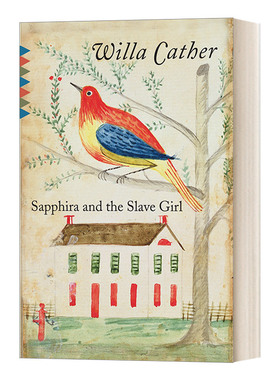 英文原版 Sapphira and the Slave Girl 莎菲拉与奴隶女孩 Willa Cather薇拉·凯瑟 Vintage Classics 英文版 进口英语原版书籍