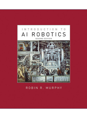 英文原版 Introduction to AI Robotics 人工智能机器人学导论 第二版 Robin R. Murphy 精装 英文版 进口英语原版书籍