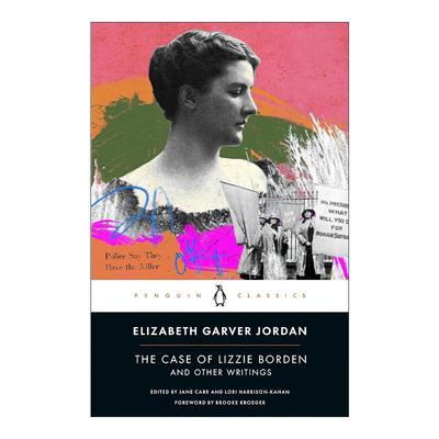英文原版 The Case of Lizzie Borden and Other Writings Penguin Classics莉兹 玻顿案 女记者故事集 企鹅经典 进口英语原版书籍