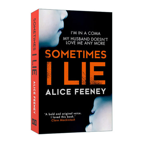 英文原版 Sometimes I Lie 我偶而撒谎 Alice Feeney畅销悬疑小说 英文版 进口英语原版书籍