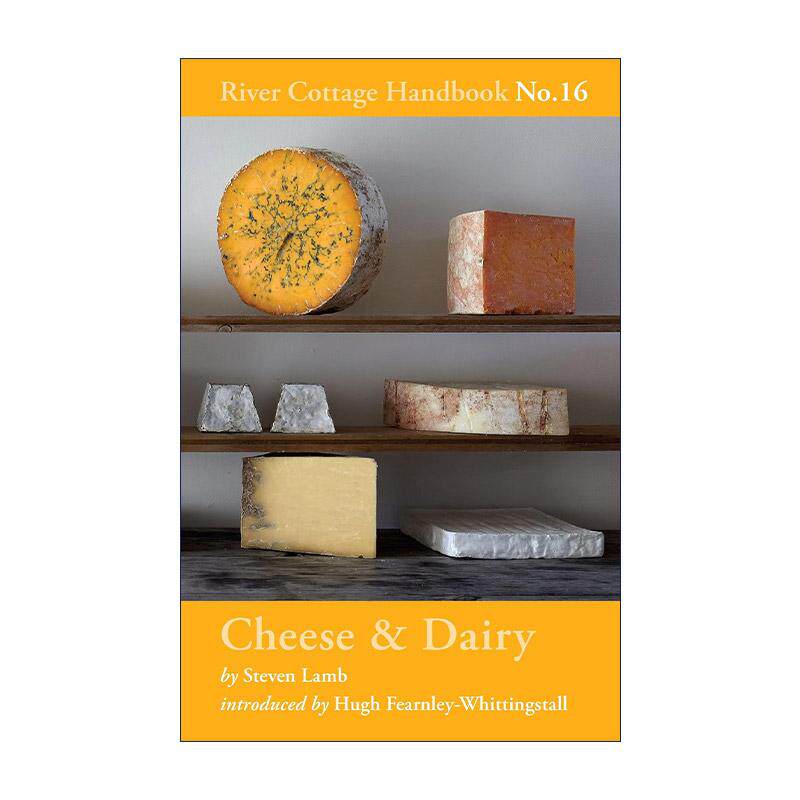 英文原版 Cheese & Dairy 河边小屋手册系列 芝士与奶制品 食物文化精装食谱指南 英文版 进口英语原版书籍