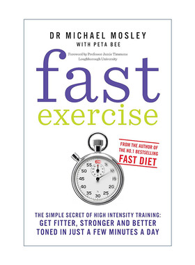 英文原版 Fast Exercise 轻健身 正在横扫全球的运动瘦身革命 麦克尔?莫斯利 医学博士 Dr. Michael Mosley 进口英语原版书籍