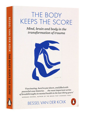 身体从未忘记 英文原版 The Body Keeps the Score 认知心理与大脑神经科学入门书心理创伤治愈书 英文版 进口英语书籍