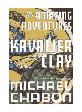 英文原版 The Amazing Adventures of Kavalier & Clay 英文版 进口英语原版书籍