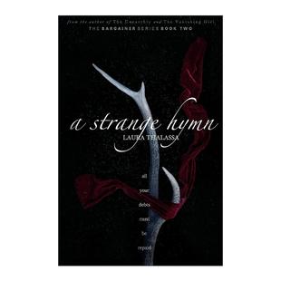 Thalassa Strange Bargainer The 英文原版 奇怪 Laura 英文版 奇幻小说 Hymn 交易者系列2 赞美诗 书籍 进口英语原版