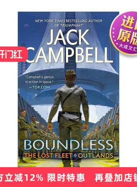 英文原版 Boundless The Lost Fleet Outlands 01 迷失的舰队 外域系列1 无边无际 巨龙奖提名 科幻小说 英文版 进口英语原版书籍
