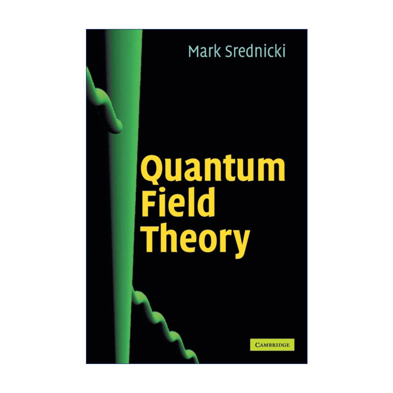 英文原版 Quantum Field Theory 量子场论 马克·思雷德尼奇 精装 英文版 进口英语原版书籍