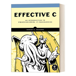 英文原版 Effective C 现代C语言程序设计 计算机 Robert C. Seacord 英文版 进口英语原版书籍