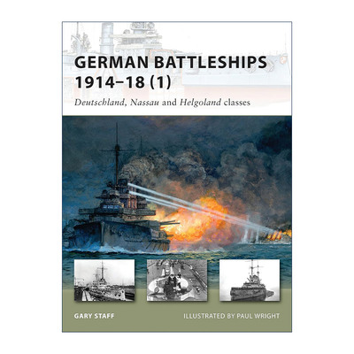 英文原版 German Battleships 1914–18 (1) 一战德国战列舰1 先锋武器系列 英文版 进口英语原版书籍