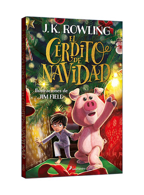 西班牙语原版 El cerdito de Navidad The Christmas Pig 平安小猪 圣诞小猪 西班牙语版 J.K. Rowling罗琳 进口原版书籍