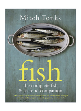 英文原版 FISH The Complete Fish and Seafood Companion 鱼类及海鲜烹饪指南 精装 英国获奖厨师Mitch Tonks 进口英语原版书籍