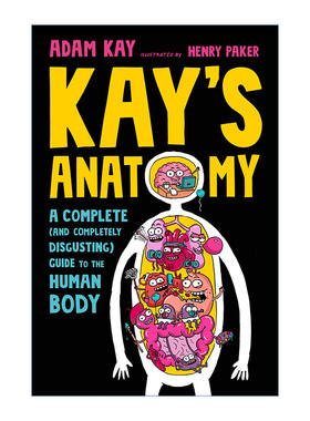 英文原版 Kay's Anatomy 凯的解剖学 人体指南完整版 精装 Adam Kay 英文版 进口英语原版书籍