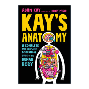 英文原版 Kay's Anatomy 凯的解剖学 人体指南完整版 精装 Adam Kay 英文版 进口英语原版书籍
