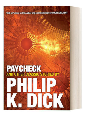 英文原版 Paycheck and Other Classic Stories By Philip K. Dick 记忆裂痕/致命报酬 与其他经典故事 英文版 进口英语原版书籍