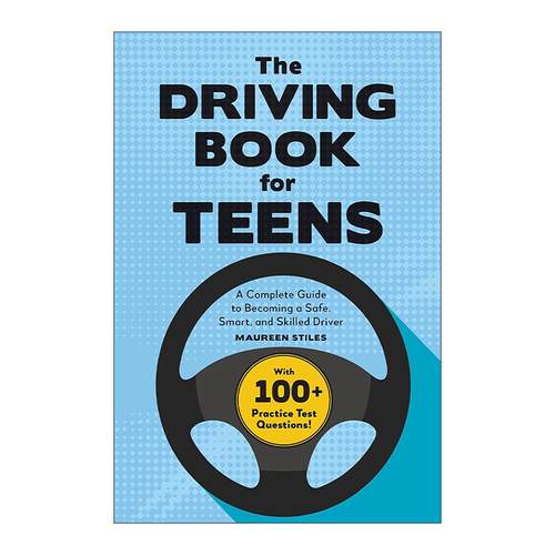 英文原版 The Driving Book for Teens 青少年驾驶学习指南 成为安全 聪明和熟练的司机 备考练习 Maureen Stiles进口英语原版书籍