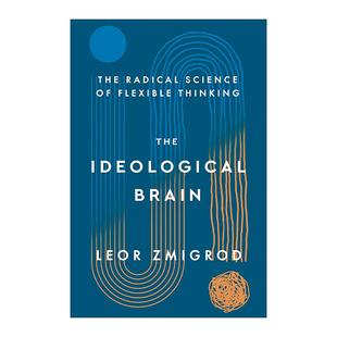 英文版 书籍 Brain 灵活思维 激进科学 大脑 Ideological 意识形态 进口英语原版 英文原版 精装 The