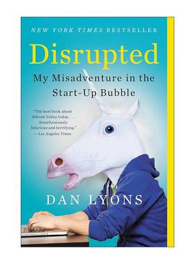 英文原版 Disrupted 疯狂的独角兽 硅谷创业公司历险记 丹·莱昂斯 英文版 进口英语原版书籍