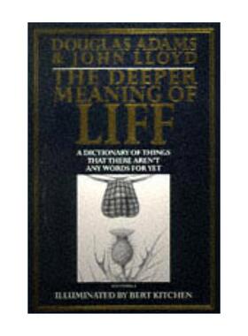 英文原版 The Deeper Meaning of Liff 冷僻怪异字典更新版 银河系搭车客指南作者Douglas Adams 英文版 进口英语原版书籍