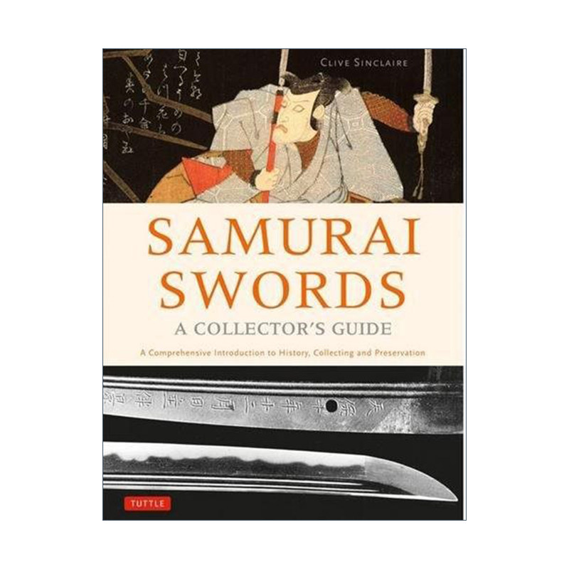 英文原版 Samurai Swords - A Collector's Guide 日本武士刀 收藏家指南 精装 英文版 进口英语原版书籍