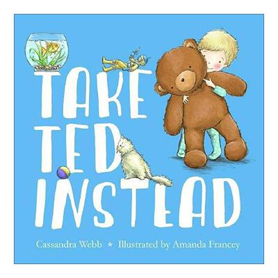 英文原版 Take Ted Instead 泰迪替我去睡觉 儿童绘本 英文版 进口英语原版书籍