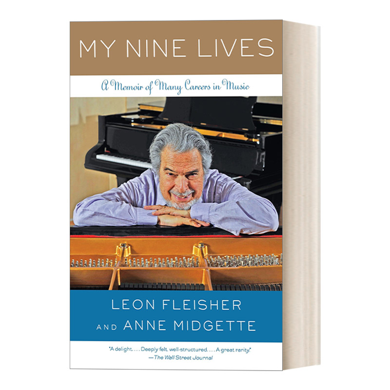 英文原版 My Nine Lives 我的九条命 经典音乐传记 Leon Fleisher 英文版 进口英语原版书籍