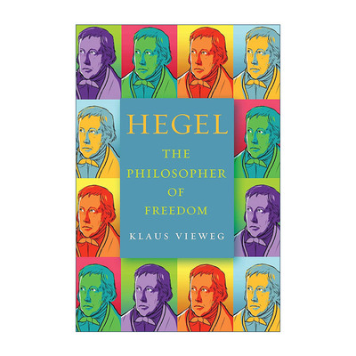 英文原版 Hegel 黑格尔传记 自由的哲学家 Klaus Vieweg 精装 英文版 进口英语原版书籍