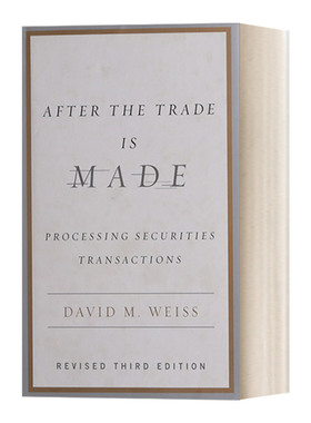 英文原版 After the Trade Is Made Revised Ed 交易完成之后 修订版 处理证券交易 金融学 CFA 精装 David M. Weiss 进口英语书籍