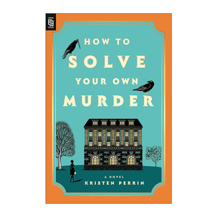 Your 如何处理自己 How Solve 英文版 书籍 英文原版 Perrin Own 推理悬疑小说 谋杀案 Murder 进口英语原版 Kristen