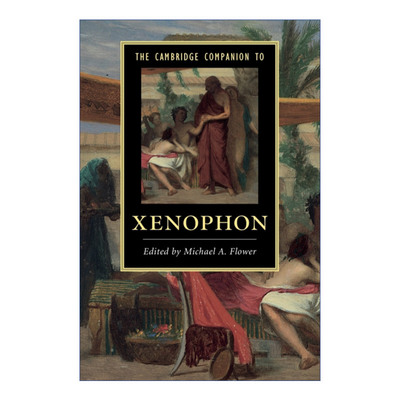 英文原版 The Cambridge Companion to Xenophon 剑桥文学指南 色诺芬 英文版 进口英语原版书籍
