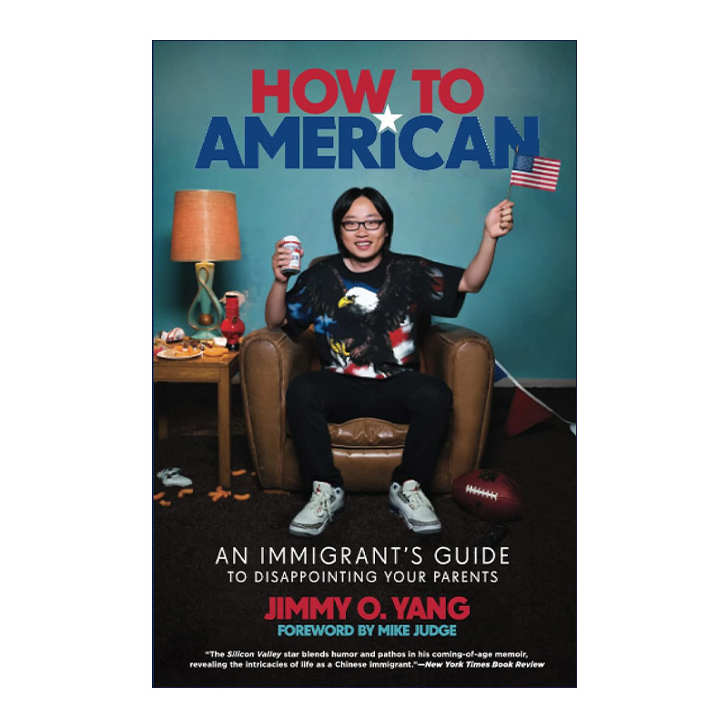 英文原版 How to American 如何成为美国人 一本教你令父母失望的移民指南 欧阳万成 英文版 进口英语原版书籍