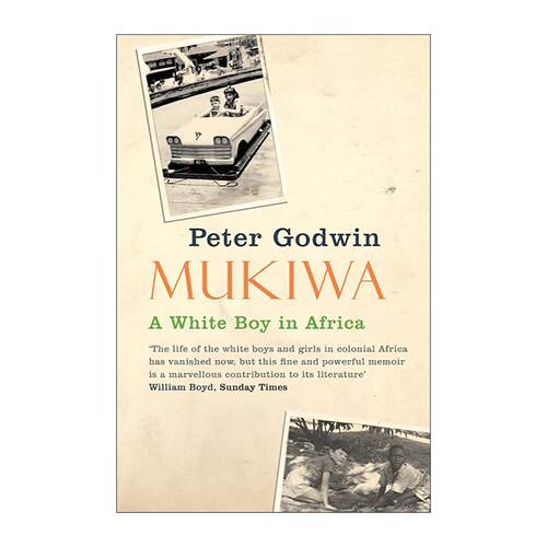 英文原版 Mukiwa 一个白人在非洲的成长 自传回忆录 Peter Godwin 英文版 进口英语原版书籍