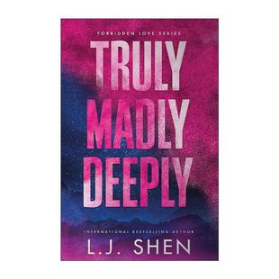 英文原版 Truly Madly Deeply 真爱至上 北美晋江浪漫爱情小说 L.J. Shen 禁忌之爱系列1 Forbidden Love 英文版 进口英语原版书籍