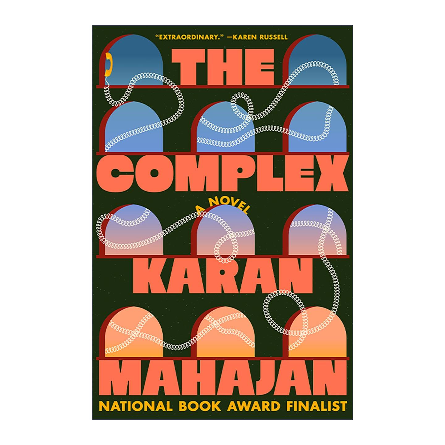 英文原版 The Complex 复合体 纽约时报编辑之选 Karan Mahajan卡兰 马哈扬 精装 英文版 进口英语原版书籍