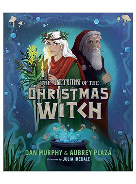 英文原版 The Return of the Christmas Witch 圣诞女巫的回归 儿童奇幻故事精装绘本 Aubrey Plaza 英文版 进口英语原版书籍