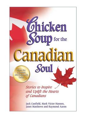 英文原版 Chicken Soup for the Canadian Soul 心灵鸡汤 来自加拿大各地的真实故事 英文版 进口英语原版书籍