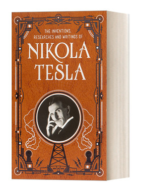 英文原版 Inventions  Researches of Nikola Tesla 尼古拉特斯拉的发明研究 巴诺经典 皮革精装收藏版 英文版 进口英语原版书籍
