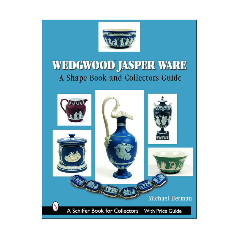英文原版 Wedgwood Jasper Ware 韦奇伍德浮雕玉石 瓷器收藏指南 精装全彩图册 Michael Herman 英文版 进口英语原版书籍