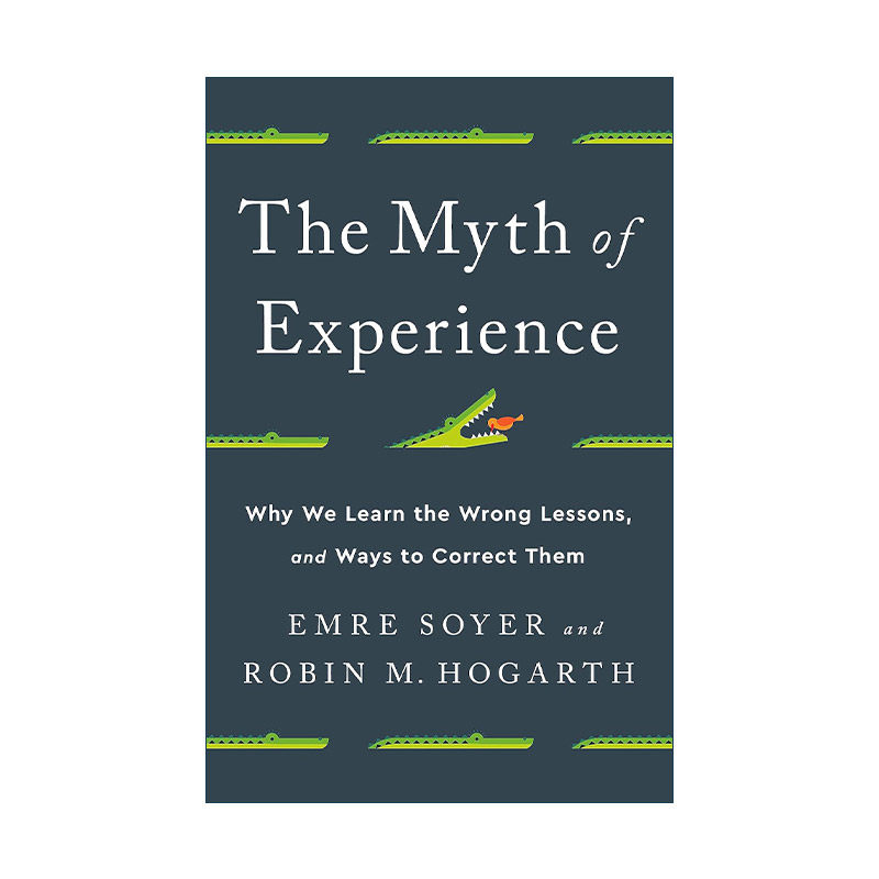 英文原版 The Myth of Experience 经验 我们为什么会学到错误的经验以及如何纠正它们 精装 英文版 进口英语原版书籍