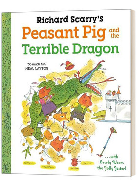 英文原版 Richard Scarry s Peasant Pig and the Terrible Dragon 理查德 斯凯瑞 猪与龙的故事 英文版 进口英语原版书籍儿童图书