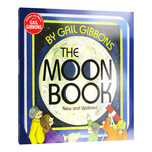 关于月球的书（新版）The Moon Book 儿童科普绘本 月球知识 Gail Gibbons 名家绘本 英文原版 9岁以上
