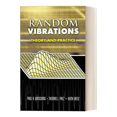 英文原版 Random Vibrations Theory and Practice  随机振动 理论与实践 随机振动研究的全面书籍 英文版 进口英语原版书籍