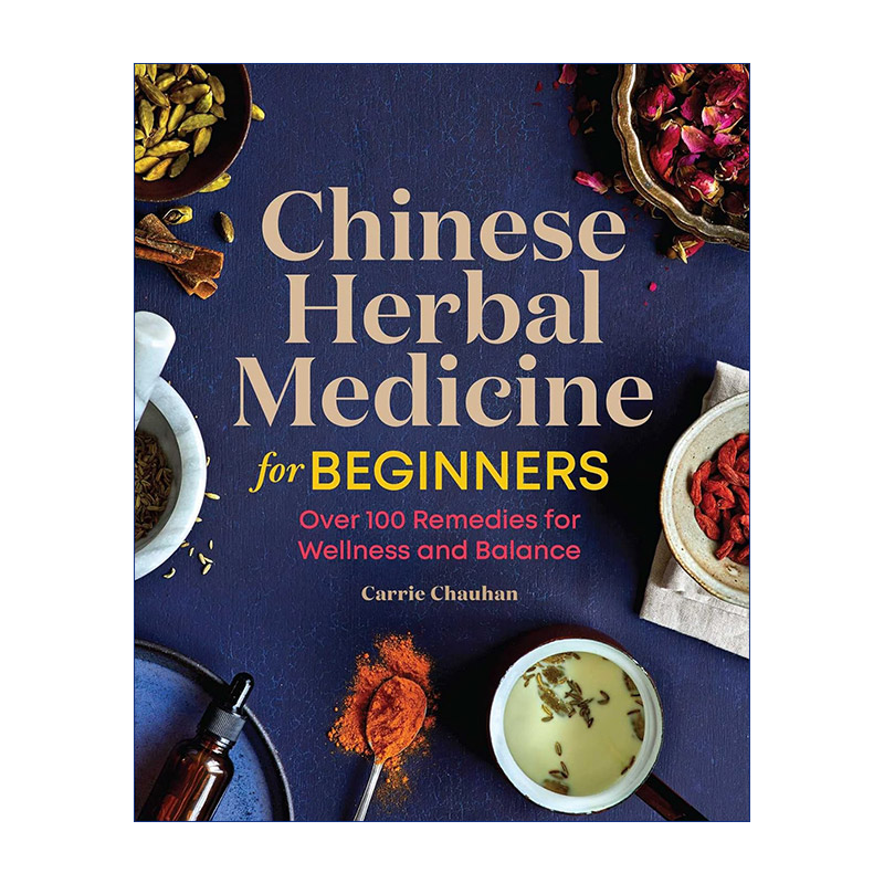 英文原版 Chinese Herbal Medicine for Beginners 初学者中草药学习指南 超过 100 种保健和平衡疗法 英文版 进口英语原版书籍