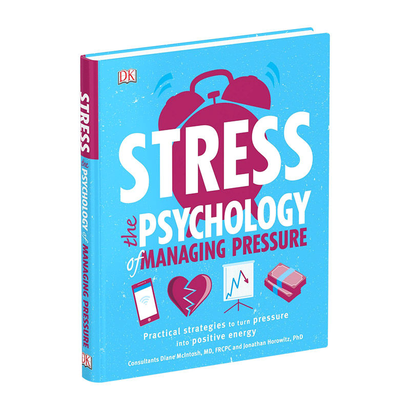 英文原版 压力管理心理学 把压力转变为正能量 Stress The Psychology of Managing Pressure 英文版进口原版英语书籍