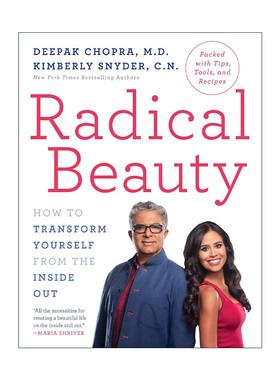 英文原版 Radical Beauty 彻底的美丽 如何从内到外改变自己 健康美容指南 Deepak Chopra 英文版 进口英语原版书籍