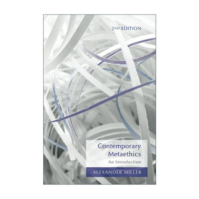 英文原版 Contemporary Metaethics 当代元伦理学导论 第2版 Alexander Miller教授 英文版 进口英语原版书籍