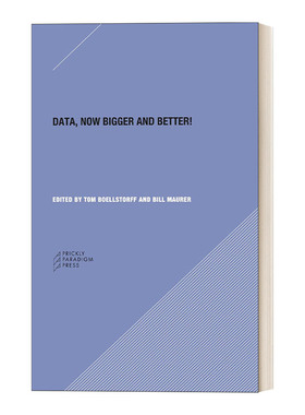 英文原版 Data Prickly Paradigm Press 数据 现在更大更好 人类学 数据分析 Genevieve Bell 英文版 进口英语原版书籍