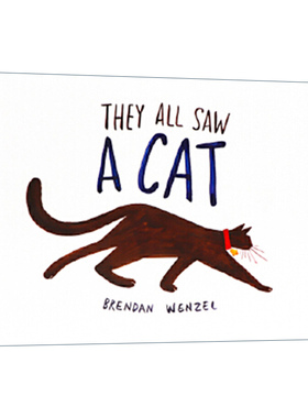 他们都看到了一只猫 英文原版 They All Saw A Cat 凯迪克奖绘本 精装 Brendan Wenzel 英文版进口原版英语书籍